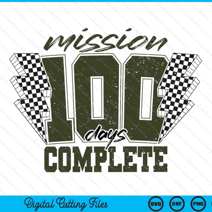 Mission 100 Days Complete Military 100 Days Of School SVG PNG Digital Printable Files