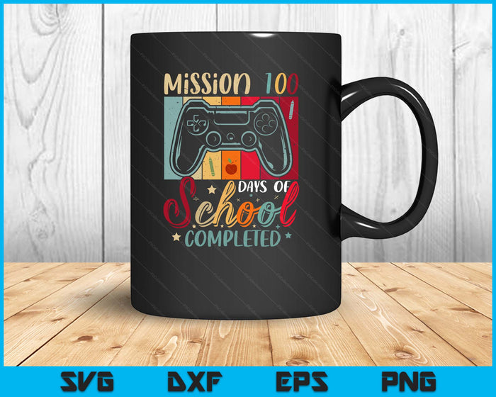 Mission 100 Days Of School Completed Gamer Kids 100th Day SVG PNG Digital Printable Files