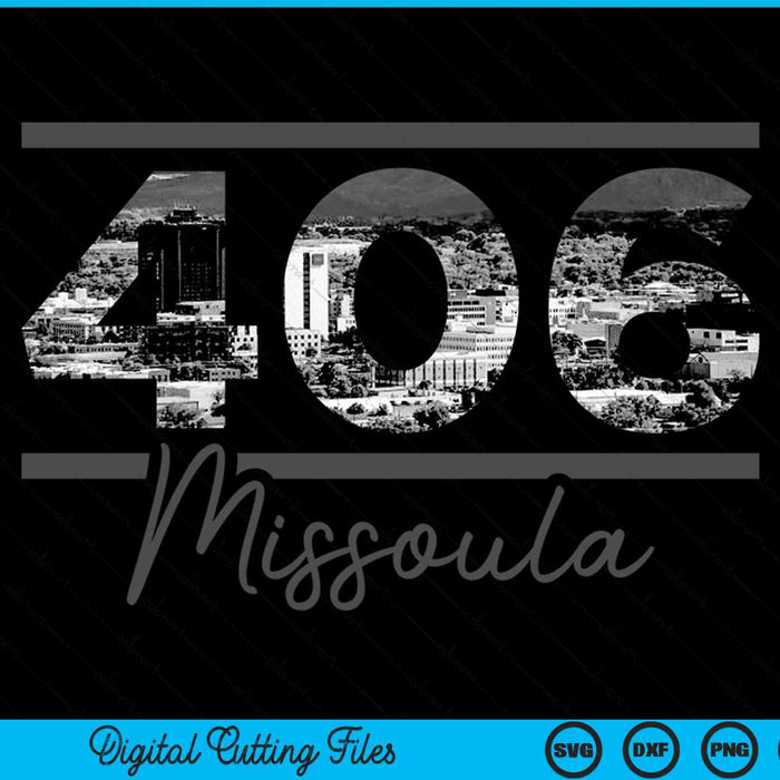 Missoula 406 area code skyline Montana vintage SVG PNG cut file for Cricut