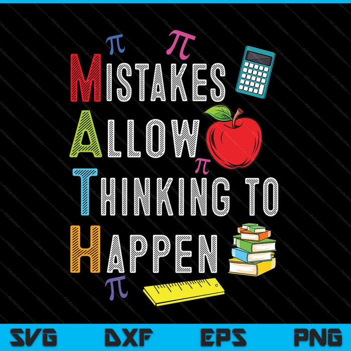 Mistakes allow thinking to happen math day back to school SVG PNG cut file for Cricut