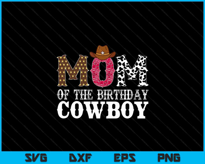 Moeder 1e eerste verjaardag Cowboy Western Rodeo Party Matching SVG PNG digitale snijbestanden