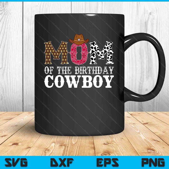 Moeder 1e eerste verjaardag Cowboy Western Rodeo Party Matching SVG PNG digitale snijbestanden