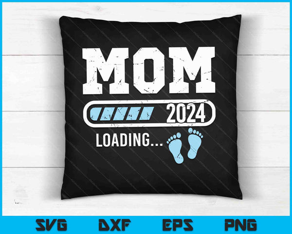 Mom 2024 Loading for Pregnancy Announcement SVG PNG Digital Cutting Files