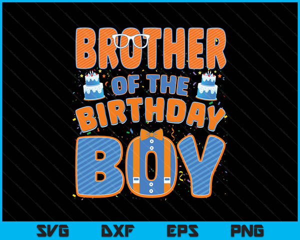 Mom and dad brother of the birthday boy family party decoration SVG cut file