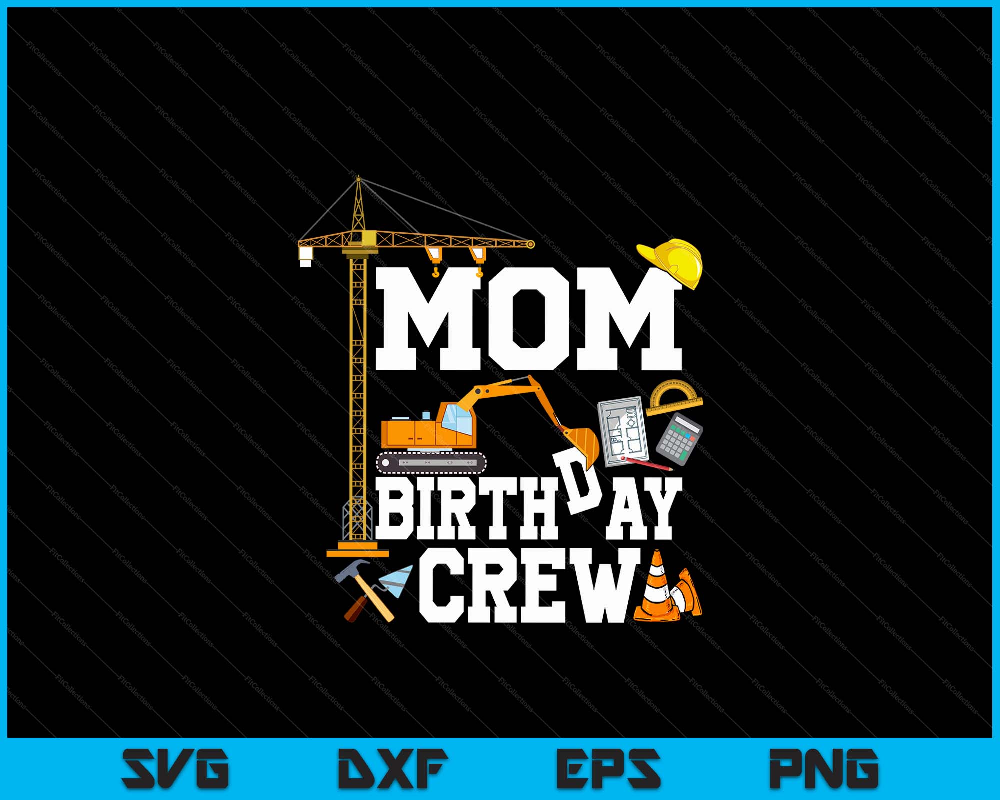 Mom Construction Sticker Mom Birthday Crew Construction Birthday Party SVG PNG Cutting Files ...