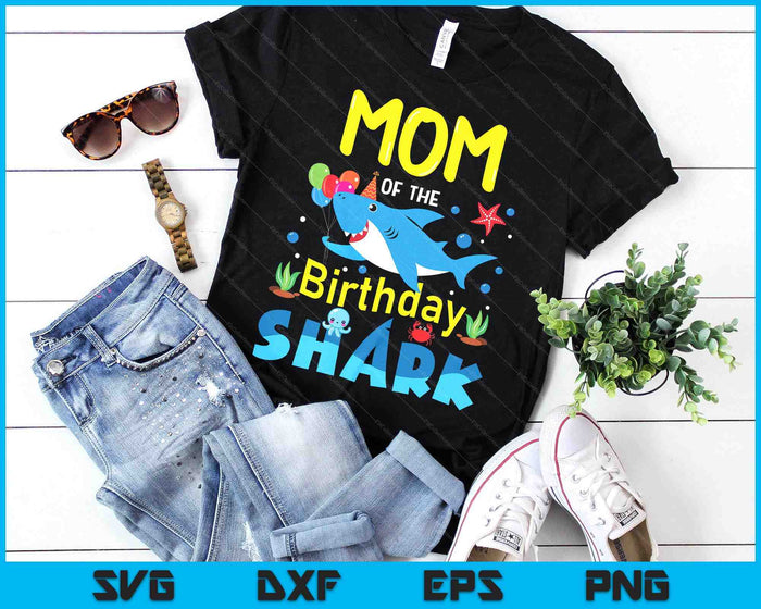 Mom Birthday Kids Shark Party Matching Family SVG PNG Digital Printable Files