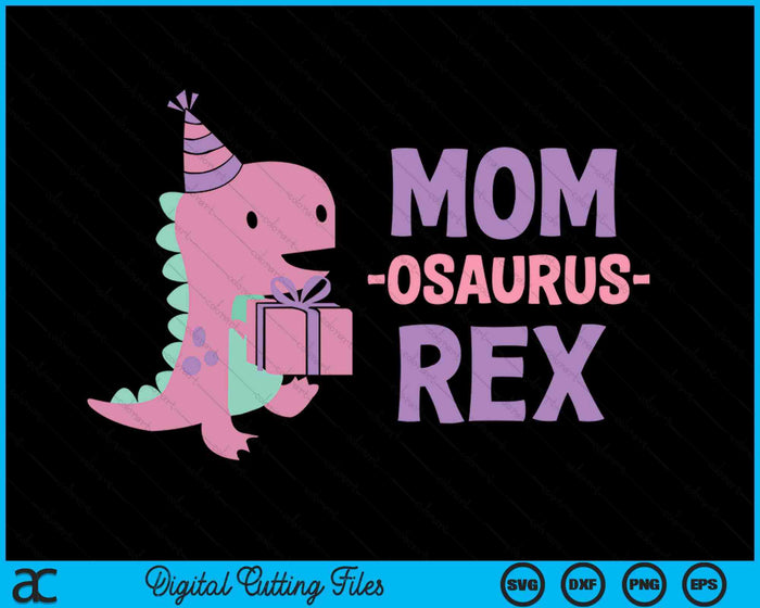 Mom Dinosaur Family Matching Birthday Girls Party Daughter SVG PNG Digital Cutting Files