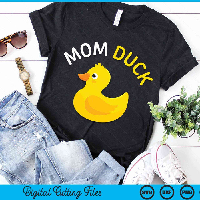 Mom Duck Rubber Duck Mom SVG PNG Digital Cutting File