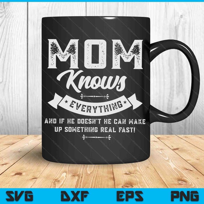 Mom Knows Everything 60th Gift SVG PNG Digital Cutting Files