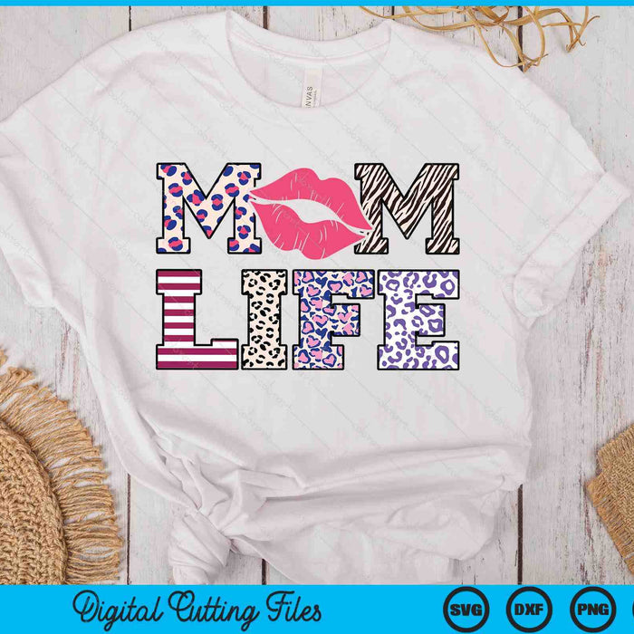 Mom Life Mother's Day SVG PNG Digital Printable Files