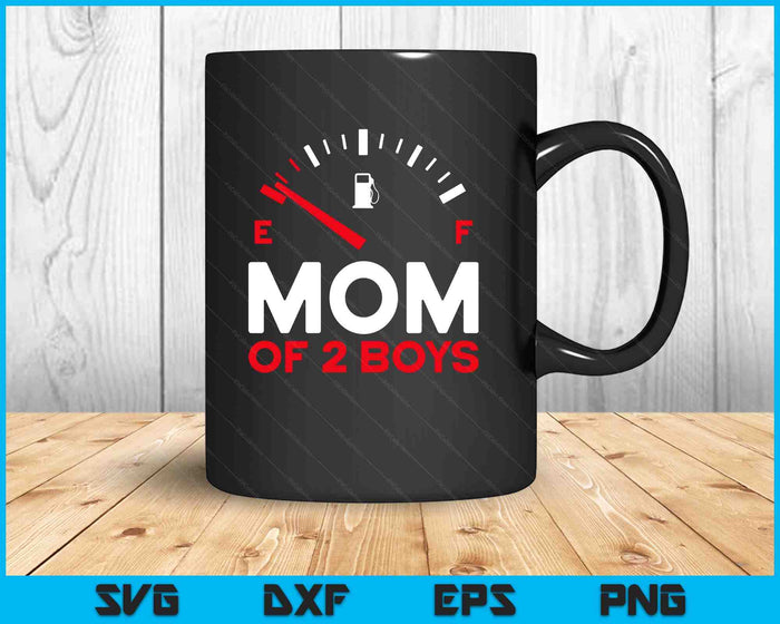 Mom Of 2 Boys Mother's Day Mom SVG PNG Digital Printable Files