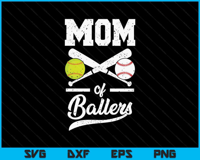 Mom Of Ballers Mom Of Baseball And Softball Player For Mom SVG PNG Digital Printable Files