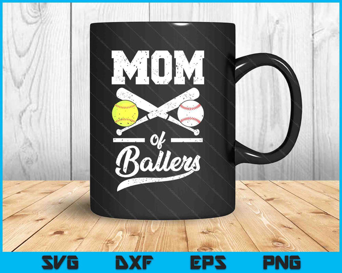 Mom Of Ballers Mom Of Baseball And Softball Player For Mom SVG PNG Digital Printable Files