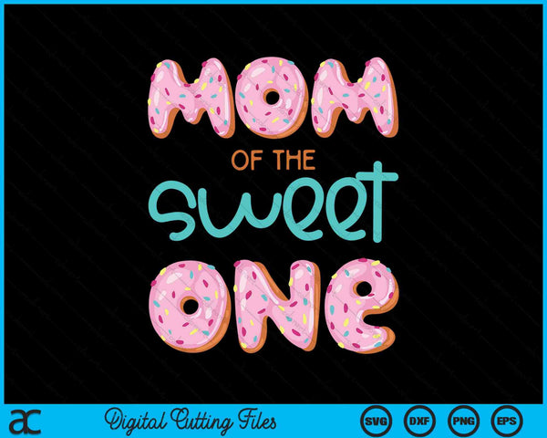 Mamá de Sweet One Primer Cumpleaños Familia Donut Tema SVG PNG Archivos de Corte Digital