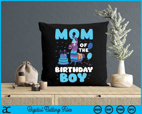 Mom Of The Birthday Boy Llama Mom And Dad Family Party SVG PNG Digital Cutting File