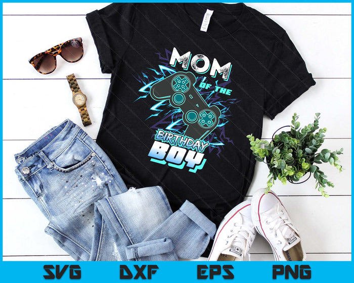 Mom Of The Birthday Boy Matching Video Game Birthday Party SVG PNG Digital Printable Files