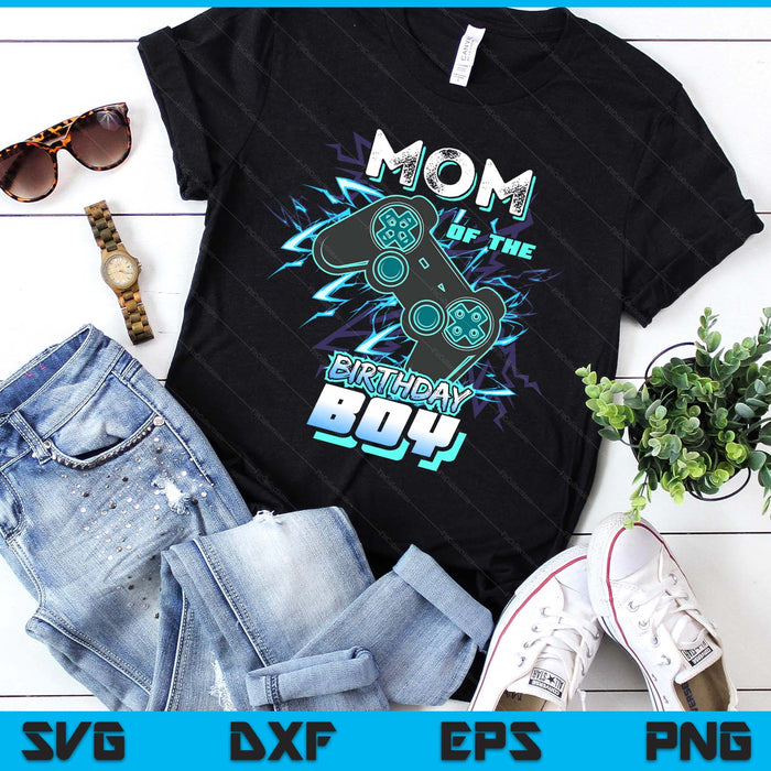 Mom Of The Birthday Boy Matching Video Game Birthday Party SVG PNG Digital Printable Files