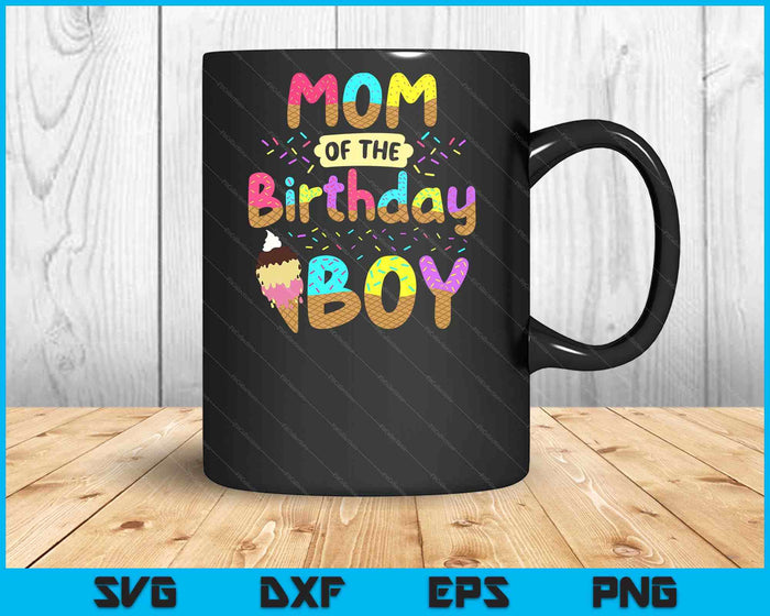 Mamá del día de cumpleaños niño fiesta de helado familia SVG PNG cortando archivos imprimibles