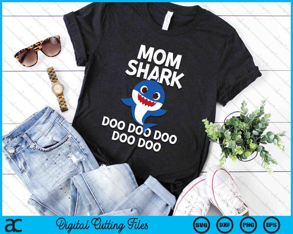 Mom Shark Doo Doo Doo SVG PNG Digital Cutting Files