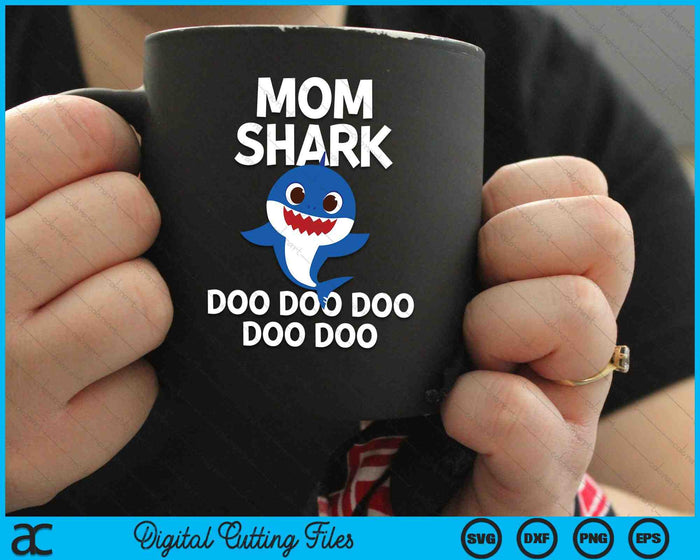 Moeder Shark Doo Doo Doo SVG PNG digitale snijbestanden