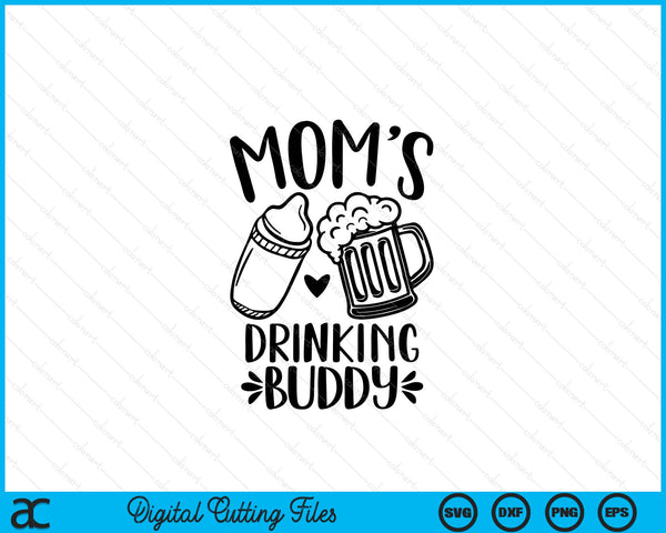 Mom's Drinking Buddy Mother's Day SVG PNG Digital Cutting Files
