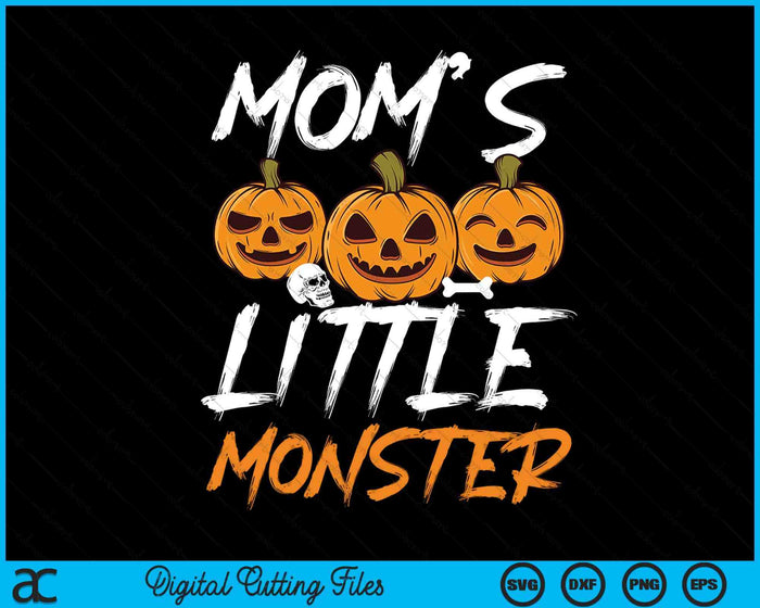 Mom's Little Monster Halloween Apparel Funny Halloween SVG PNG Digital Cutting File