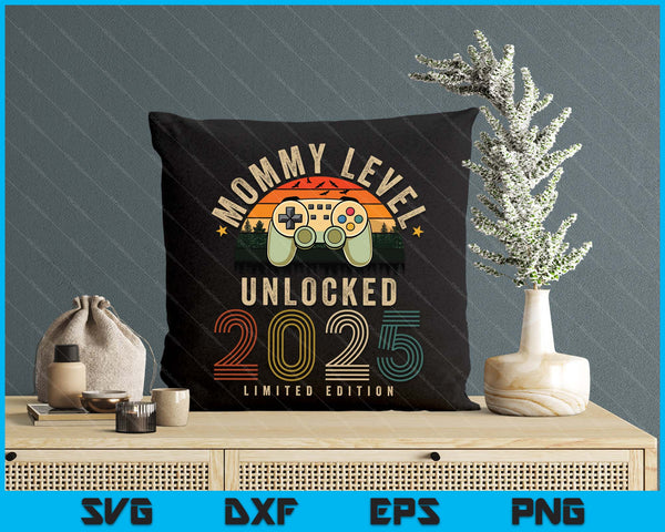 Mommy Level Unlocked 2025 Mommy Est 2025 Prompted To Mommy 2025 SVG PNG Digital Printable Files