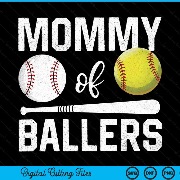Mommy of ballers baseball softball Mothers Day SVG cut file