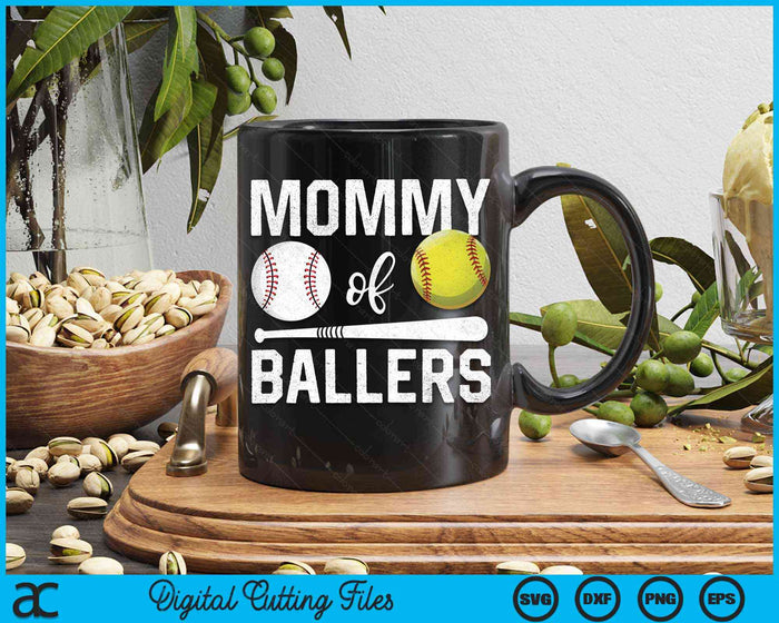 Mommy Of Ballers Funny Baseball Softball Mothers Day SVG PNG Digital Cutting Files