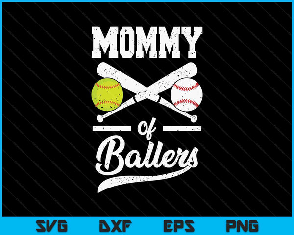 Mommy of ballers baseball and softball player for mommy SVG PNG cut file for Cricut
