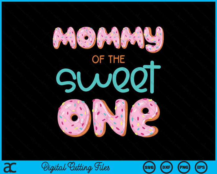 Mami de dulce primer cumpleaños familia donut tema SVG PNG archivos de corte digital