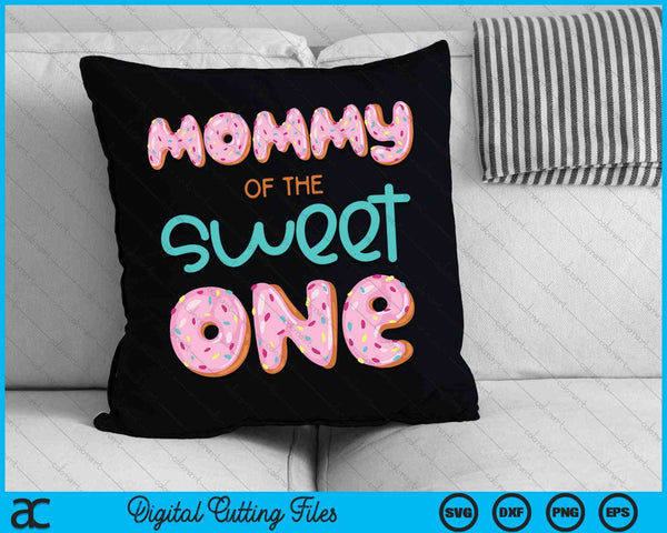 Mama van Sweet One eerste verjaardag familie donut thema SVG PNG digitale snijbestanden