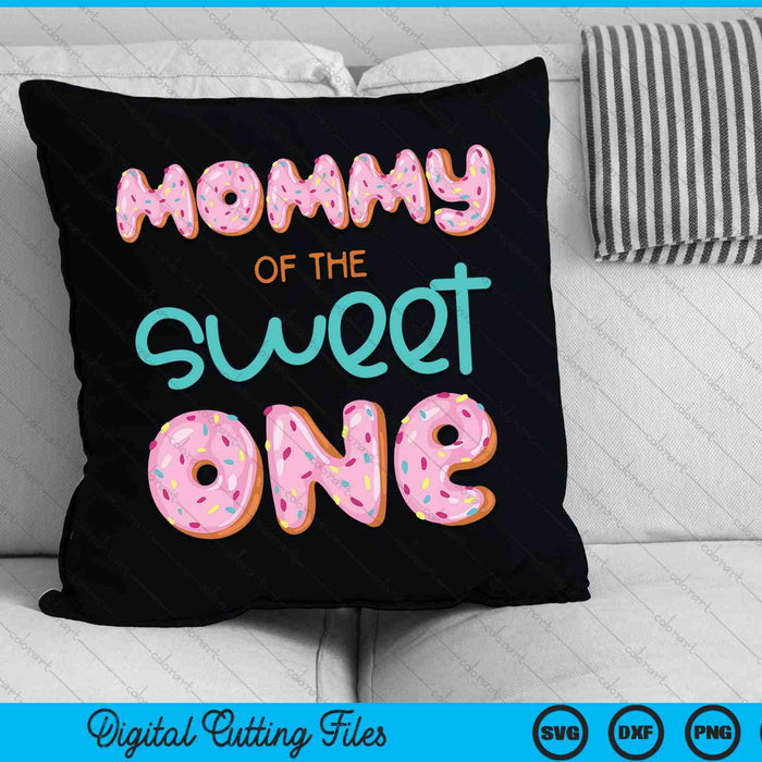 Mama van Sweet One eerste verjaardag familie donut thema SVG PNG digitale snijbestanden