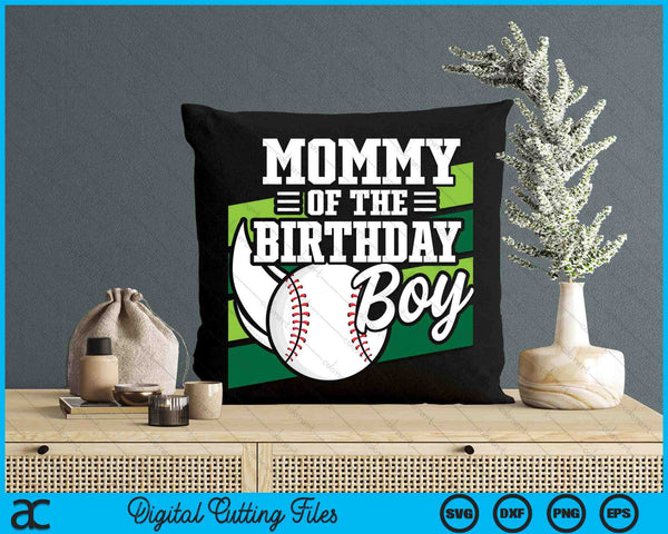 Mama van de verjaardag jongen honkbal minnaar verjaardag SVG PNG digitale snijbestanden