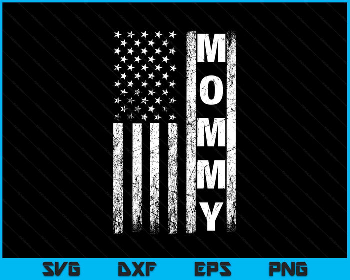 Mommy Vintage American Flag Mother's Day 4th Of July SVG PNG Digital Printable Files