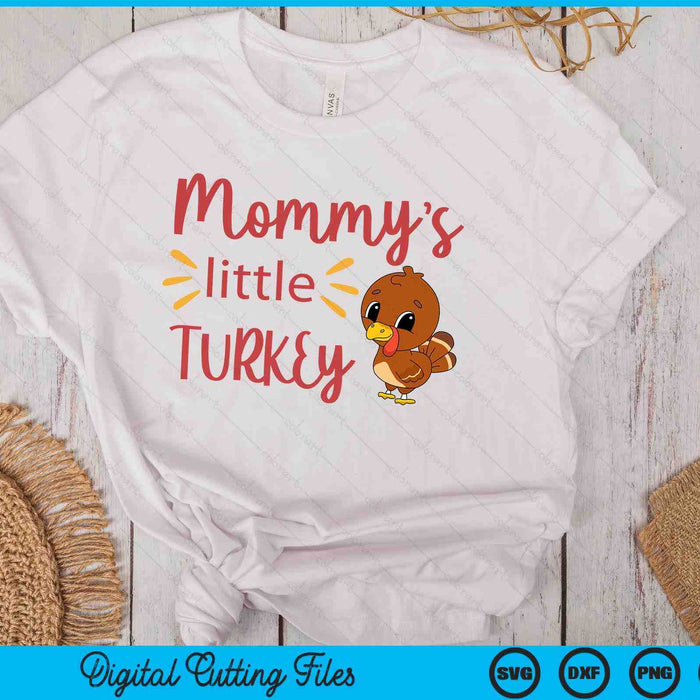 Mommy's Little Turkey thanksgiving svg shirt SVG PNG Digital Cutting Files