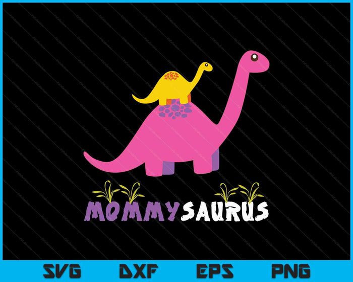 Mommysaurus Shirt Cute Mother Dinosaur Mommy Saurus Matching SVG PNG Digital Printable Files