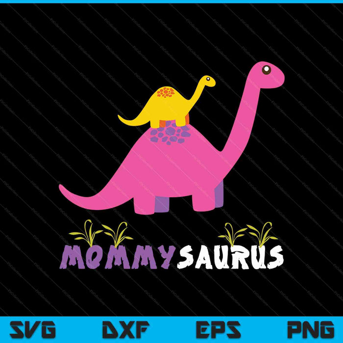 Mommysaurus Shirt Cute Mother Dinosaur Mommy Saurus Matching SVG PNG Digital Printable Files