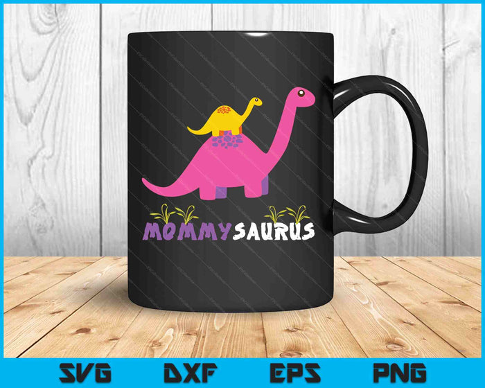 Mommysaurus Shirt Cute Mother Dinosaur Mommy Saurus Matching SVG PNG Digital Printable Files