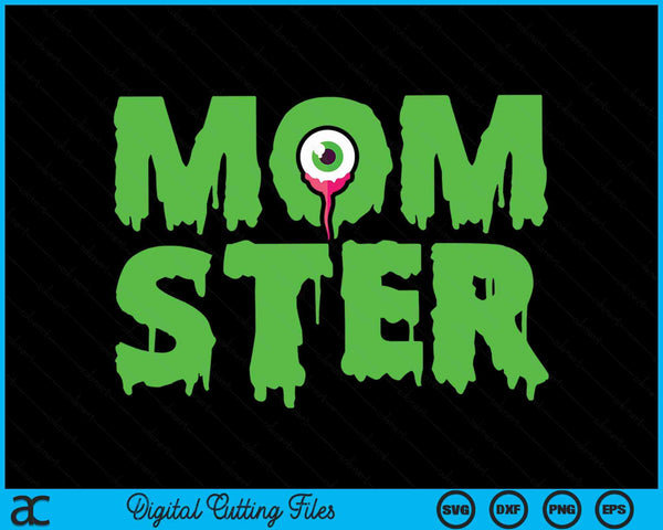 Momster cute womans mom Halloween SVG cut file