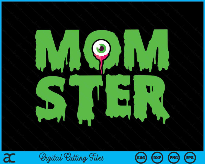 Momster Cute Womans Mom Halloween SVG PNG Digital Cutting Files