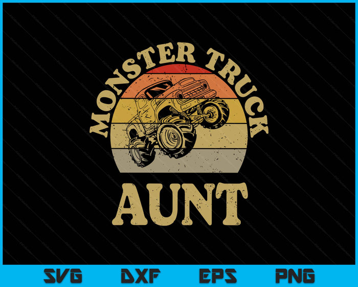Monster Truck Aunt Shirt Retro Vintage Monster Truck SVG PNG Digital Printable Files