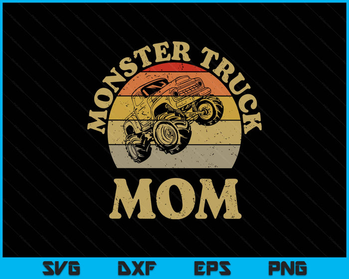Monster Truck Mom Shirt Retro Vintage Monster Truck SVG PNG Digital Printable Files