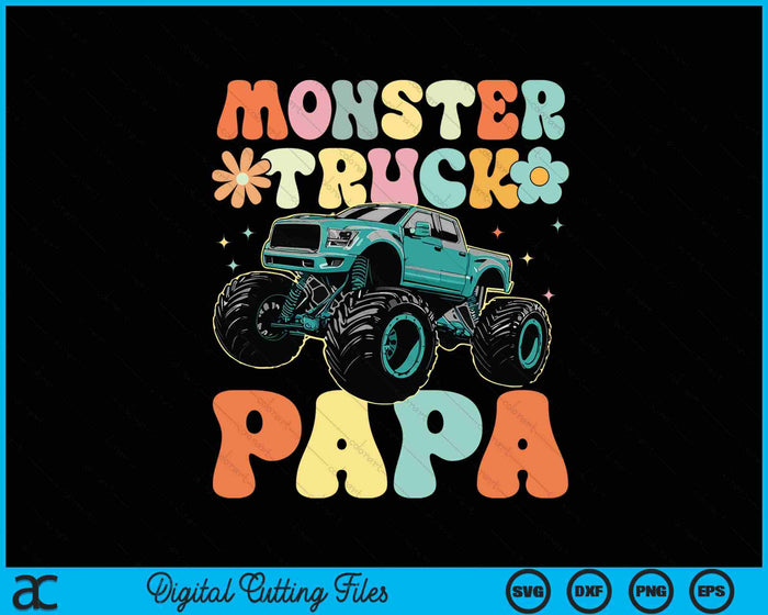 Monster Truck Papa Groovy Truck Lover SVG PNG Digital Printable Files
