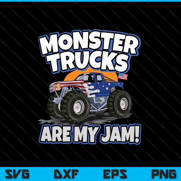 Monster Trucks Are My Jam SVG PNG Cutting Printable Files