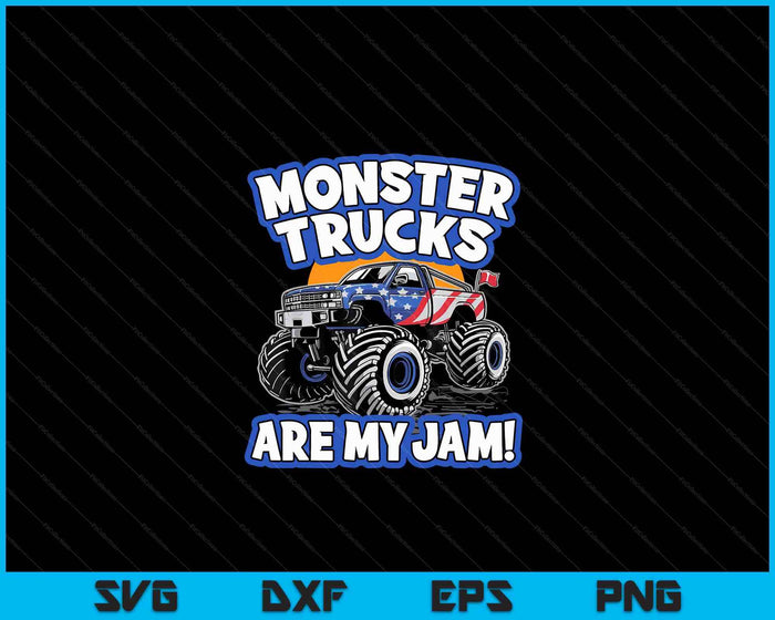 Monster Trucks Are My Jam Boy's SVG PNG Digital Cutting Files