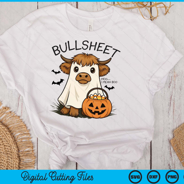 Moo...I Mean Boo Bullsheet Highland Cow Ghost Halloween SVG PNG Digital Printable Files