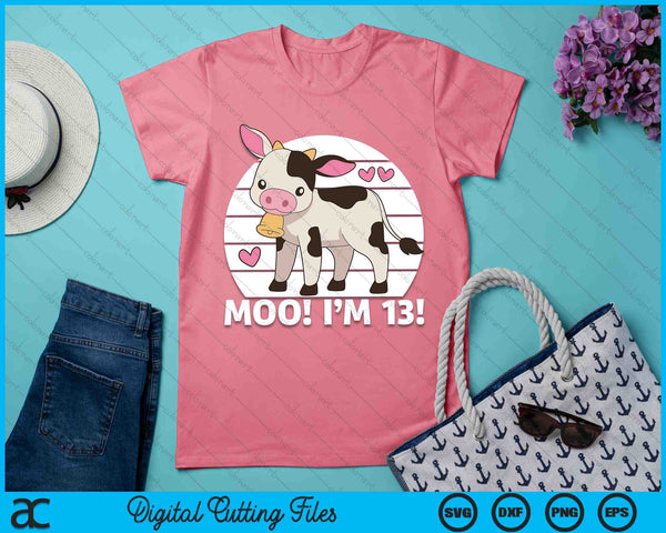 Moo I'm 13! Kids 13th Birthday Farm Outfit SVG PNG Cutting Printable Files