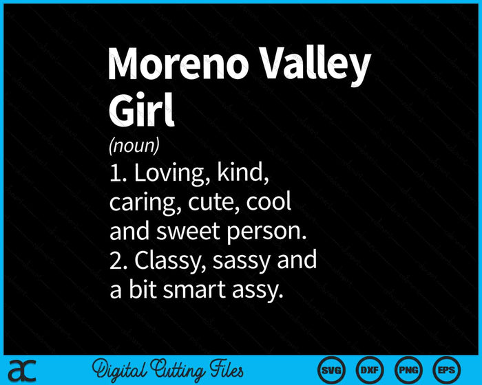 Moreno Valley Girl CA California Home Roots SVG PNG Cortando archivos imprimibles