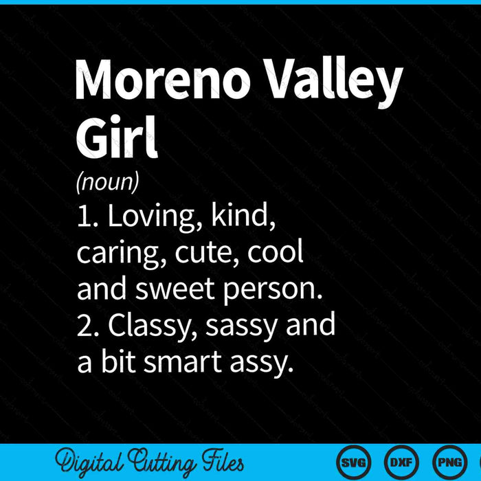 Moreno valley girl ca California home roots SVG PNG cut file for Cricut
